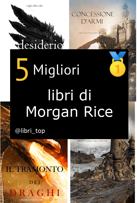 Migliori libri di Morgan Rice