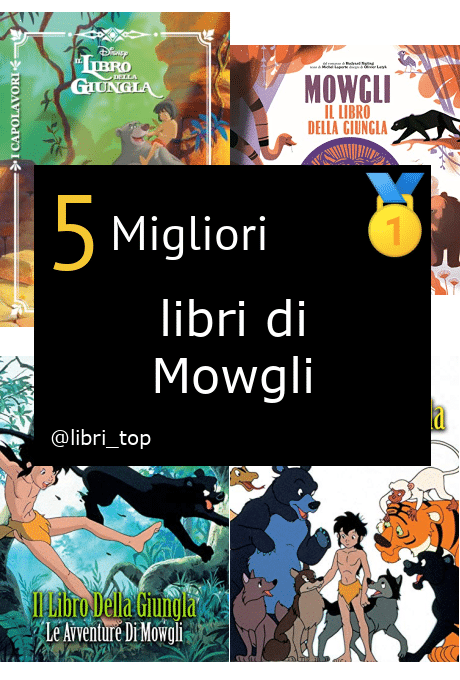 Migliori libri di Mowgli