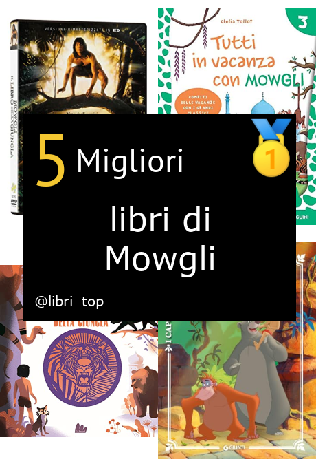 Migliori libri di Mowgli