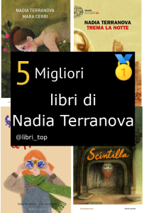 Migliori libri di Nadia Terranova