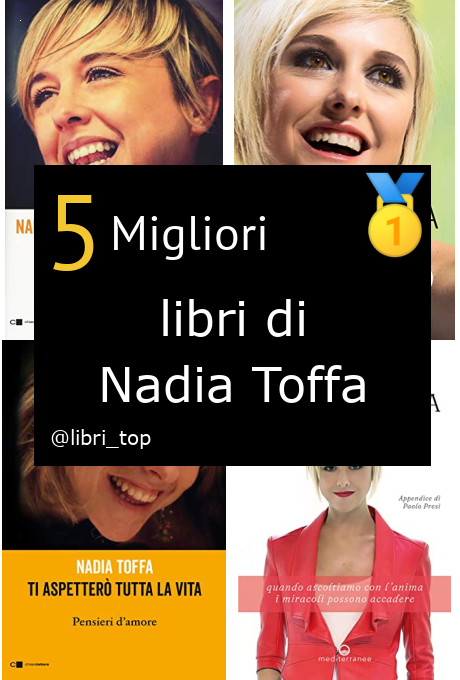 Migliori libri di Nadia Toffa