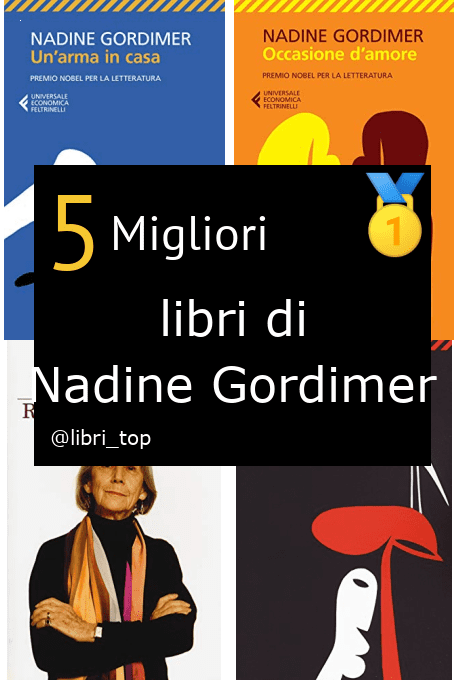 Migliori libri di Nadine Gordimer