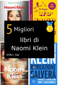 Migliori libri di Naomi Klein