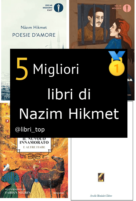 Migliori libri di Nazim Hikmet
