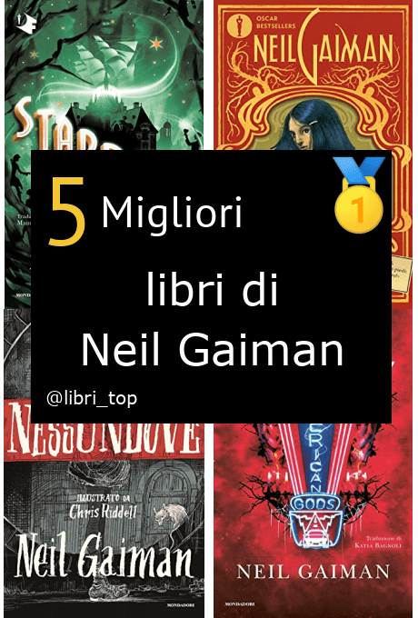 Migliori libri di Neil Gaiman