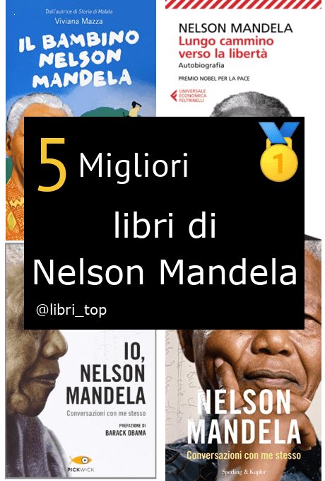 Migliori libri di Nelson Mandela