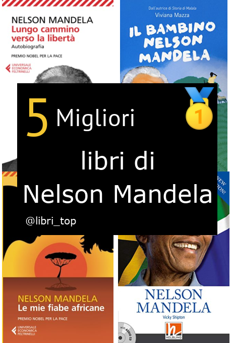 Migliori libri di Nelson Mandela