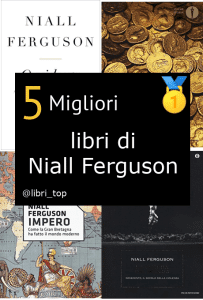 Migliori libri di Niall Ferguson