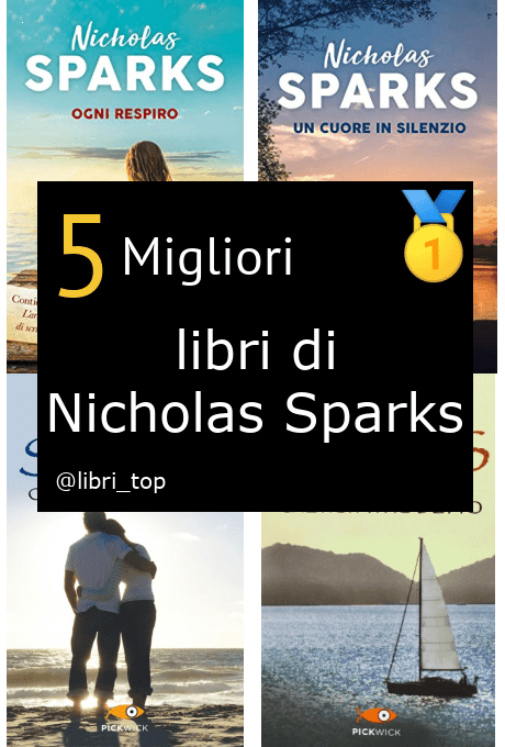 Migliori libri di Nicholas Sparks