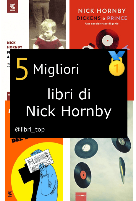 Migliori libri di Nick Hornby