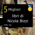 Migliori libri di Nicola Bizzi