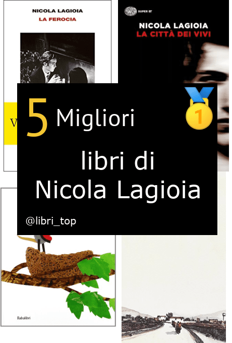 Migliori libri di Nicola Lagioia