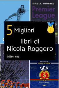 Migliori libri di Nicola Roggero