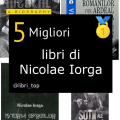 Migliori libri di Nicolae Iorga