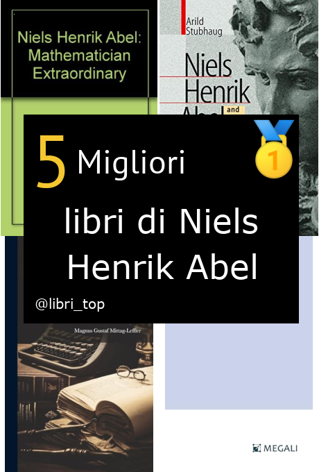 Migliori libri di Niels Henrik Abel