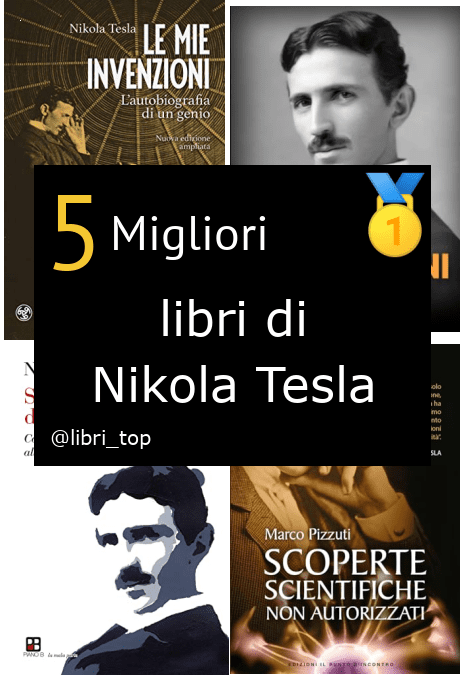 Migliori libri di Nikola Tesla