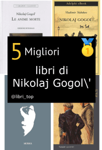 Migliori libri di Nikolaj Gogol'