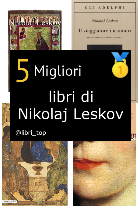 Migliori libri di Nikolaj Leskov