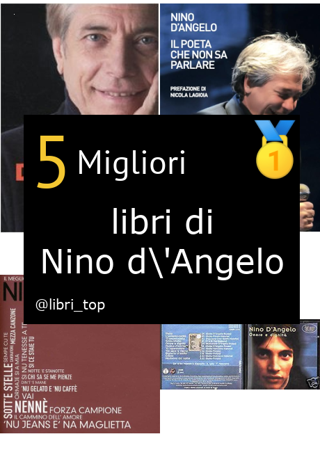 Migliori libri di Nino d'Angelo