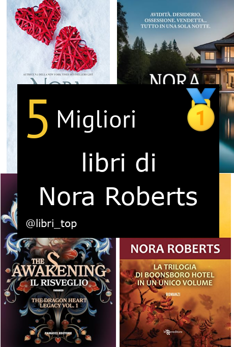 Migliori libri di Nora Roberts