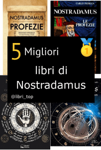 Migliori libri di Nostradamus