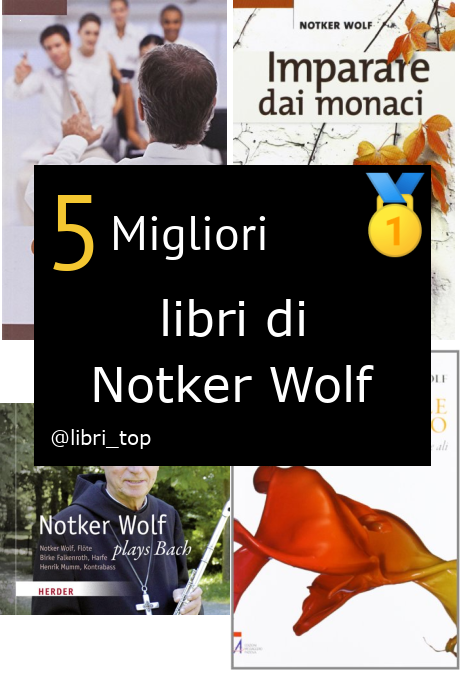 Migliori libri di Notker Wolf