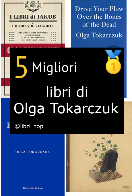 Migliori libri di Olga Tokarczuk