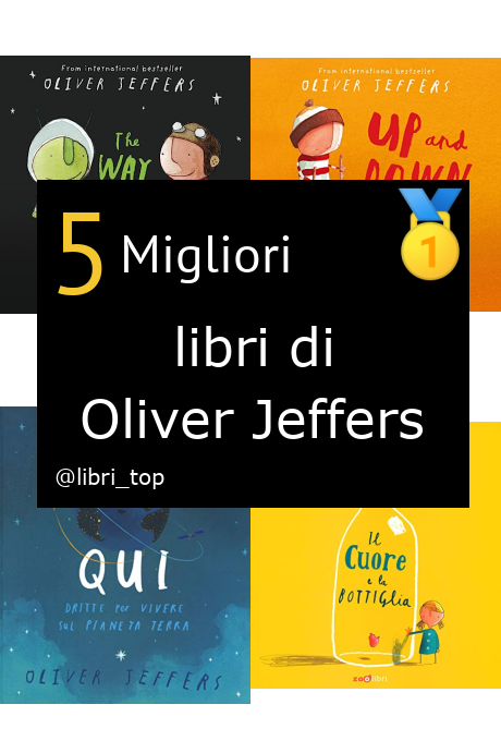 Migliori libri di Oliver Jeffers