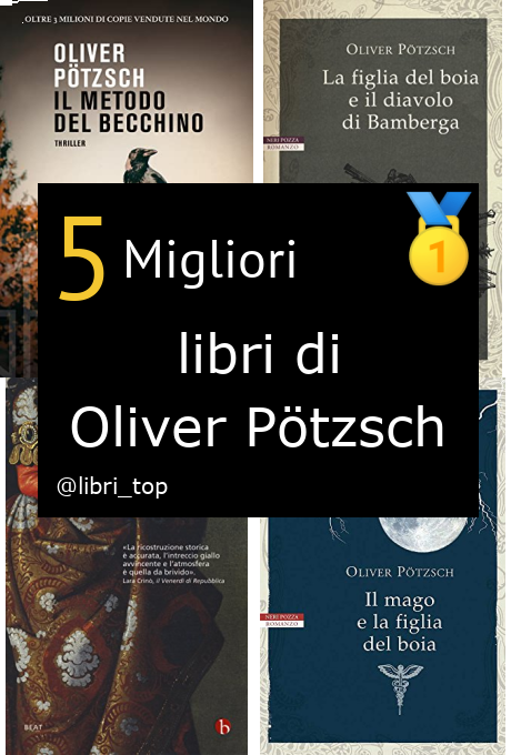 Migliori libri di Oliver Pötzsch