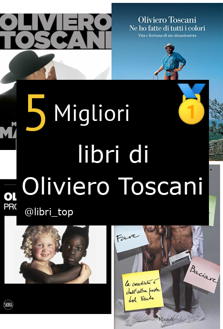 Migliori libri di Oliviero Toscani