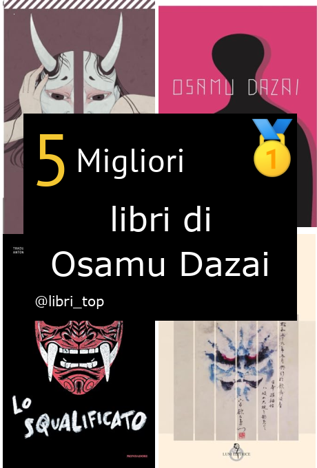 Migliori libri di Osamu Dazai