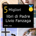 Migliori libri di Padre Livio Fanzaga