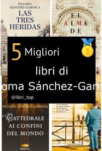 Migliori libri di Paloma Sánchez-Garnica