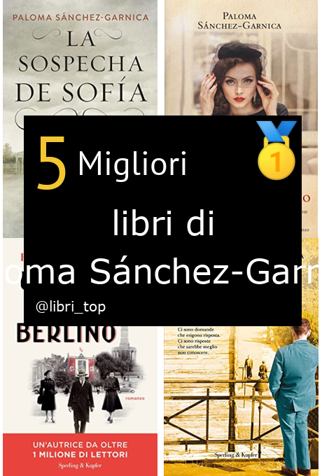 Migliori libri di Paloma Sánchez-Garnica