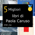 Migliori libri di Paola Caruso