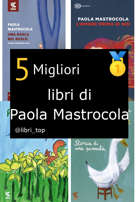 Migliori libri di Paola Mastrocola