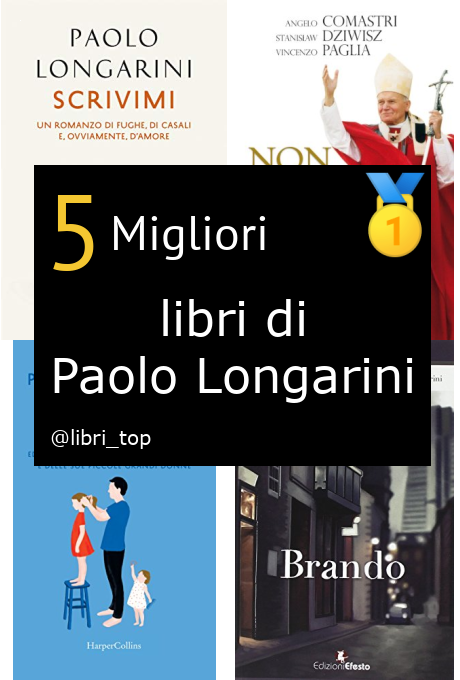 Migliori libri di Paolo Longarini