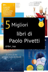 Migliori libri di Paolo Pivetti