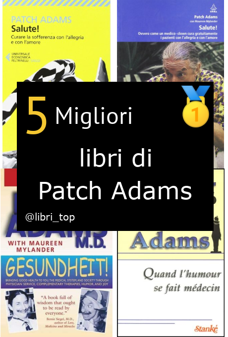 Migliori libri di Patch Adams