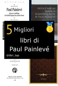 Migliori libri di Paul Painlevé