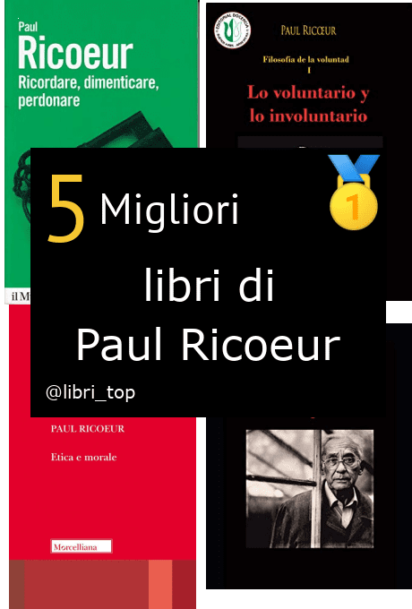 Migliori libri di Paul Ricoeur