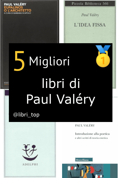 Migliori libri di Paul Valéry