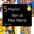 Migliori libri di Paw Patrol