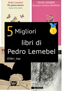 Migliori libri di Pedro Lemebel