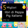 Migliori libri di Peppa Pig italiano