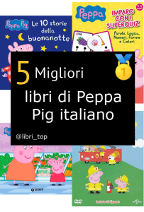 Migliori libri di Peppa Pig italiano