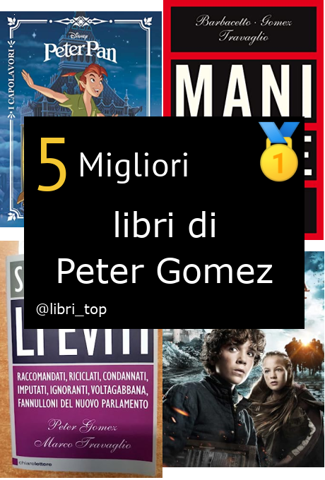 Migliori libri di Peter Gomez