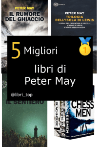 Migliori libri di Peter May