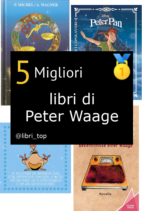 Migliori libri di Peter Waage
