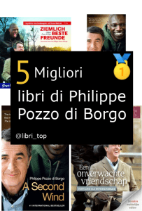 Migliori libri di Philippe Pozzo di Borgo